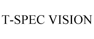 T-SPEC VISION