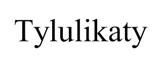 TYLULIKATY