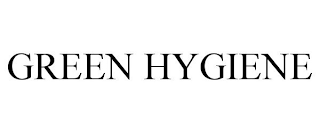 GREEN HYGIENE