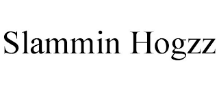 SLAMMIN HOGZZ