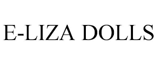 E-LIZA DOLLS
