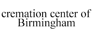 CREMATION CENTER OF BIRMINGHAM