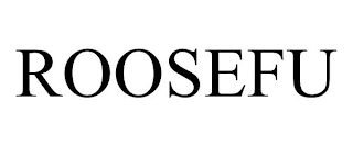 ROOSEFU