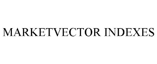 MARKETVECTOR INDEXES