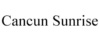CANCUN SUNRISE