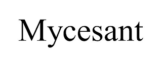 MYCESANT