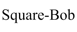 SQUARE-BOB
