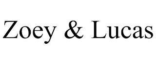 ZOEY & LUCAS