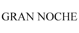 GRAN NOCHE