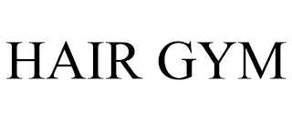 HAIR GYM