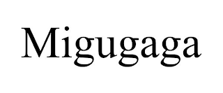 MIGUGAGA