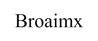 BROAIMX