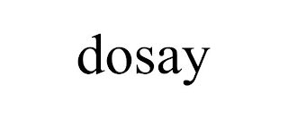 DOSAY