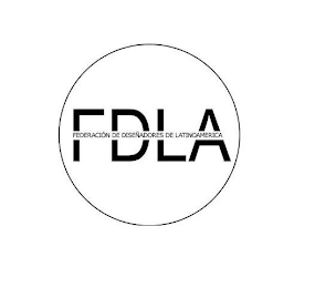 FDLA FEDERACIÓN DE DISEÑADORES DE LATINOAMERICA