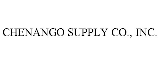 CHENANGO SUPPLY CO., INC.