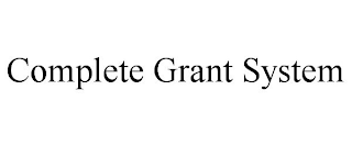 COMPLETE GRANT SYSTEM
