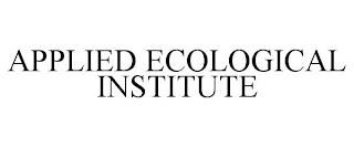 APPLIED ECOLOGICAL INSTITUTE