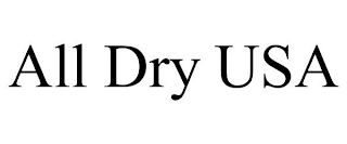 ALL DRY USA