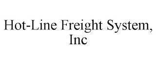 HOT-LINE FREIGHT SYSTEM, INC