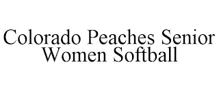 COLORADO PEACHES SENIOR WOMEN SOFTBALL