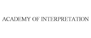 ACADEMY OF INTERPRETATION