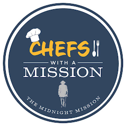 CHEFS WITH A MISSION THE MIDNIGHT MISSION