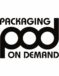 POD PACKAGING ON DEMAND