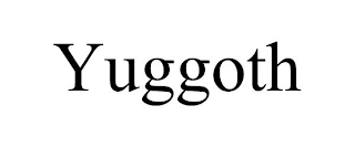 YUGGOTH