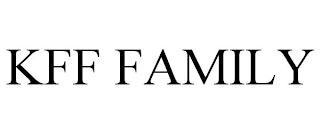 KFF FAMILY