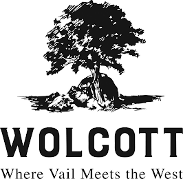 WOLCOTT WHERE VAIL MEETS THE WEST