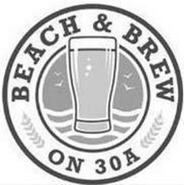 BEACH & BREW ON 30A