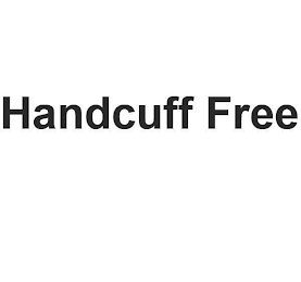 HANDCUFF FREE