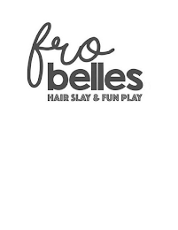 FROBELLES HAIR SLAY & FUN PLAY