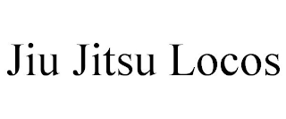 JIU JITSU LOCOS