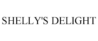 SHELLY'S DELIGHT