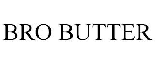 BRO BUTTER