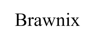 BRAWNIX