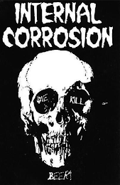 INTERNAL CORROSION DIE KILL BEER