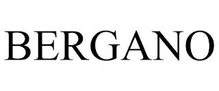 BERGANO