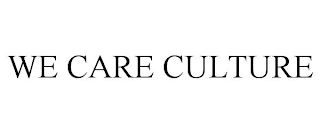 WE CARE CULTURE