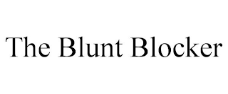 THE BLUNT BLOCKER