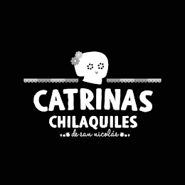 CATRINAS CHILAQUILES DE SAN NICOLÁS