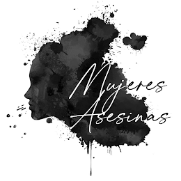 MUJERES ASESINAS