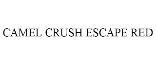 CAMEL CRUSH ESCAPE RED