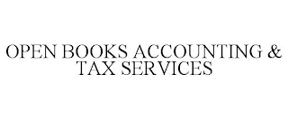 OPEN BOOKS ACCOUNTING & TAX SERVICES
