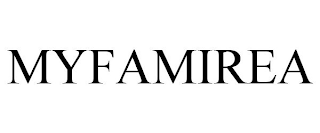 MYFAMIREA