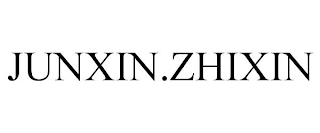 JUNXIN.ZHIXIN