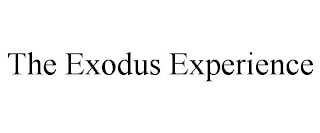 THE EXODUS EXPERIENCE