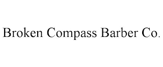 BROKEN COMPASS BARBER CO.