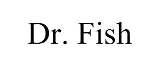 DR. FISH